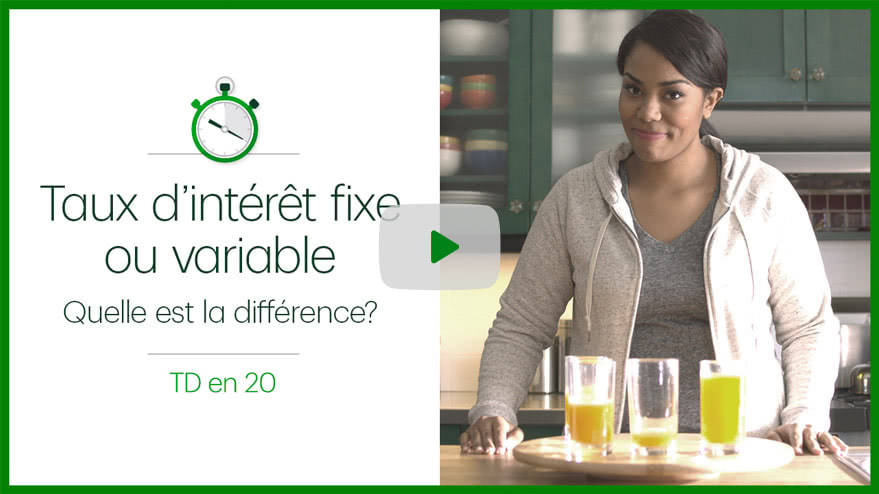 Jouer la vidéo sur la différence entre un taux fixe et un taux variable